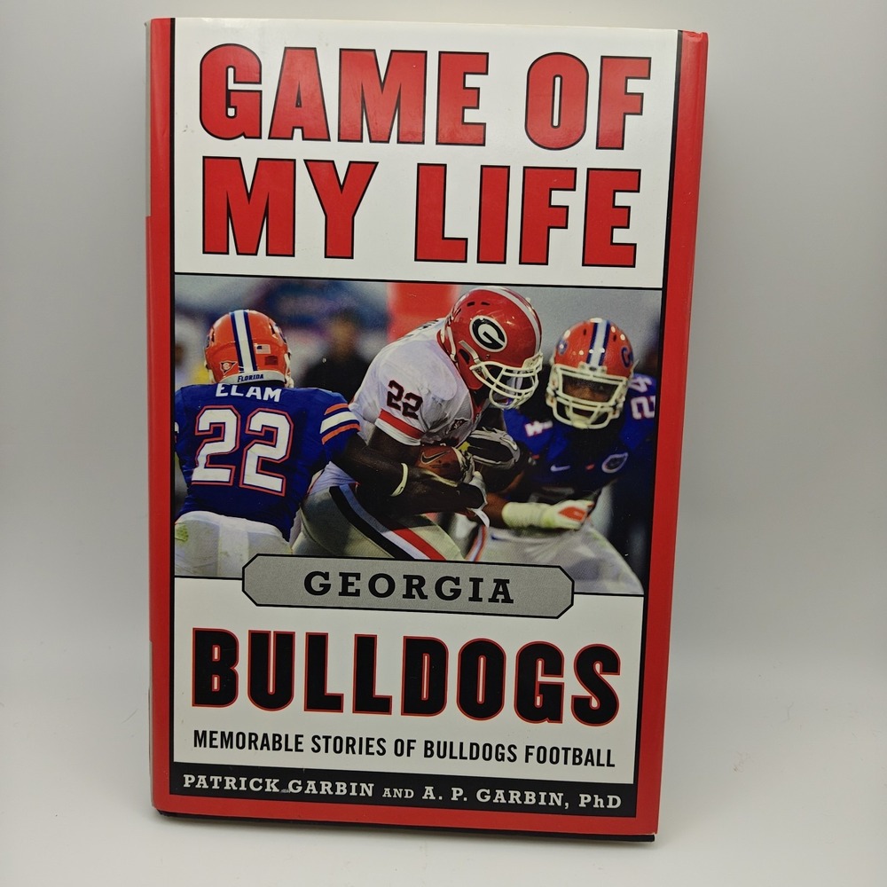 Game of My Life Georgia Bulldogs : Memorable Stories Football UGA 9781613210109
